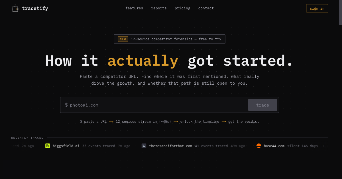 Tracetify screenshot: Tracetify is an evidence-backed competitor launch research platform for founders, marketers, and...